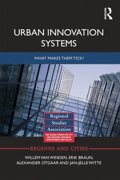 Urban Innovation Systems (eBook, ePUB) - Winden, Willem van; Braun, Erik; Otgaar, Alexander; Witte, Jan-Jelle