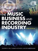 The Music Business and Recording Industry (eBook, PDF)