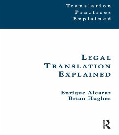 Legal Translation Explained (eBook, ePUB) - Alcaraz, Enrique; Hughes, Brian