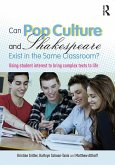 Can Pop Culture and Shakespeare Exist in the Same Classroom? (eBook, PDF)