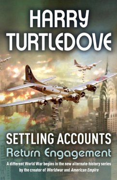 Settling Accounts: Return Engagement (eBook, ePUB) - Turtledove, Harry