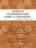 Oswald, Conspirators, John F. Kennedy (eBook, ePUB)