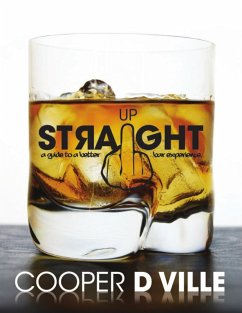 Straight Up: A Guide to a Better Bar Experience (eBook, ePUB) - D Ville, Cooper