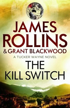 The Kill Switch (eBook, ePUB) - Rollins, James; Blackwood, Grant