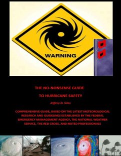 The No Nonsense Guide to Hurricane Safety (eBook, ePUB) - Sims, Jeffery