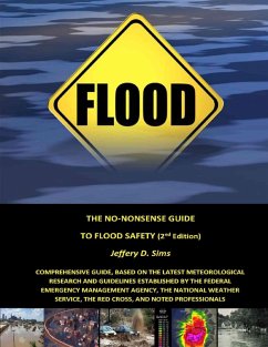 The No Nonsense Guide to Flood Safety (eBook, ePUB) - Sims, Jeffery