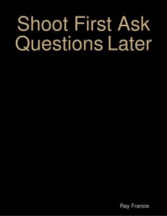 Cover Shoot First Ask Questions Later (eBook, ePUB)
