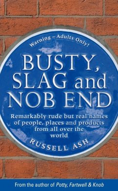 Busty, Slag and Nob End (eBook, ePUB) - Ash, Russell