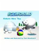 Iceworld: Reba's New Toy (eBook, ePUB)