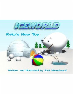 Iceworld: Reba's New Toy (eBook, ePUB) - Woodward, Paul