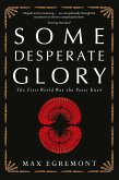 Some Desperate Glory (eBook, ePUB)