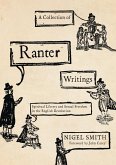 A Collection of Ranter Writings (eBook, PDF) A Collection of Ranter Writings (eBook, PDF)