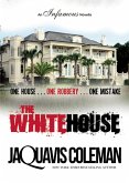 The White House (eBook, ePUB)