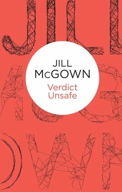 Verdict Unsafe (eBook, ePUB) - McGown, Jill