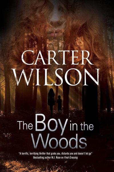 The Boy in the Woods (eBook, ePUB) The Boy in the Woods (eBook, ePUB)
