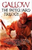 Gallow: The Fateguard Trilogy eBook Collection (eBook, ePUB)