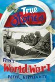 True Stories from World War I (eBook, ePUB)