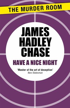 Have a Nice Night (eBook, ePUB) - Chase, James Hadley