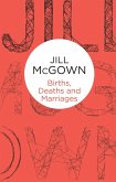 Births, Deaths and Marriages (eBook, ePUB)