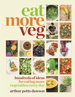 Eat More Veg (eBook, ePUB) - Potts Dawson, Arthur