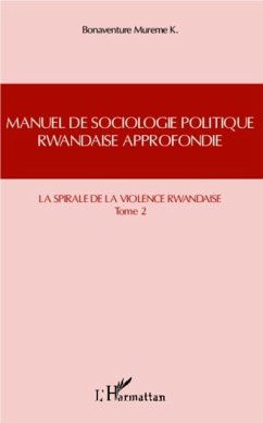 Manuel de sociologie politique rwandaise approfondie (Tome 2) (eBook, PDF)