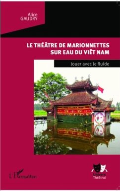 Cover Le theatre de marionnetttes sur eau du Viet Nam (eBook, PDF)