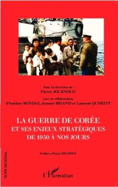 La guerre de Coree et ses enjeux strategiques de 1950 a nos (eBook, PDF)