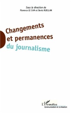 Changements et permanences du journalisme (eBook, PDF) Changements et permanences du journalisme (eBook, PDF)