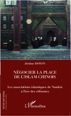 Negocier la place de l'islam chinois (eBook, PDF)