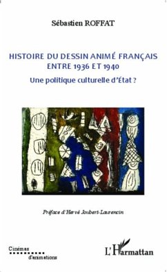 Histoire du dessin anime francais entre 1936 et 1940 (eBook, PDF)