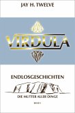 VIRDULA Endlosgeschichten Band 1 (eBook, ePUB)