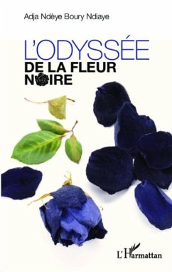 L'odyssee de la fleur noire (eBook, PDF)