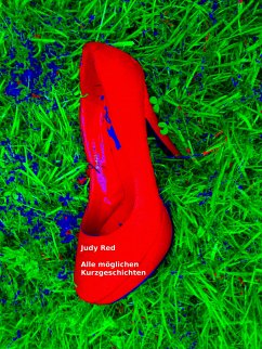 Lauter kleine Kurzgeschichten (eBook, ePUB) - Red, Judy