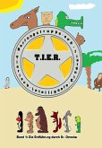 T.I.E.R.- Tierisch intelligente Eingreif- und Rettungstruppe Band 1- Die Entführung durch Dr. Omedar (eBook, ePUB)