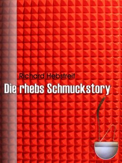 Die rhebs Schmuckstory (eBook, ePUB) - Hebstreit, Richard