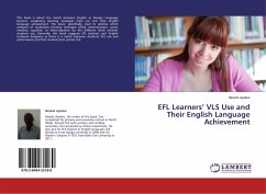 EFL Learners¿ VLS Use and Their English Language Achievement
