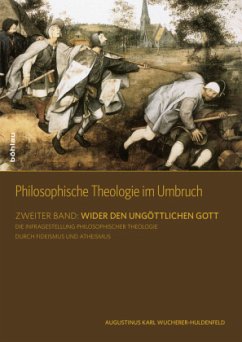 Philosophische Theologie im Umbruch / Philosophische Theologie im Umbruch Band 002, Bd.2/1 - Wucherer-Huldenfeld, Karl A.