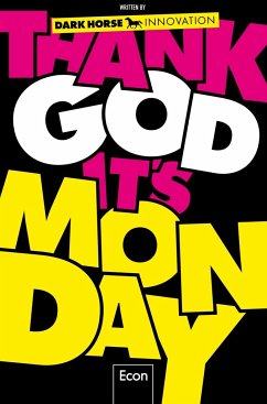 Thank God it's Monday! - Beinke, Christian;Frech, Monika;Konrad, Greta