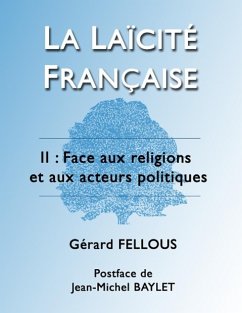 La Laïcité française - Fellous, Gérard