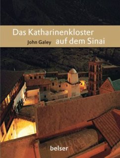 Das Katharinenkloster auf dem Sinai - Galey, John