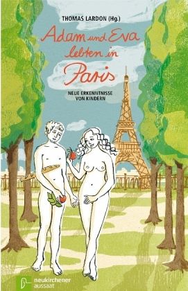 Adam und Eva lebten in Paris
