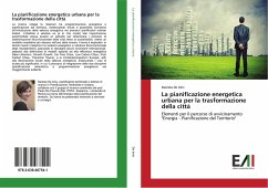 La pianificazione energetica urbana per la trasformazione della città - De Ioris, Daniela