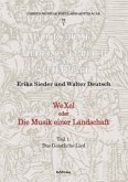 WeXel oder Die Musik einer Landschaft, m. 3 Audio-CDs
