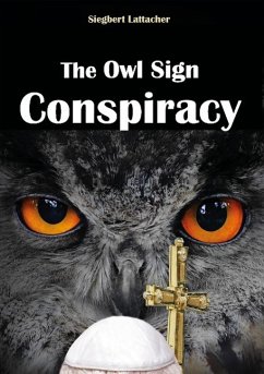 The Owl Sign Conspiracy - Lattacher, Siegbert