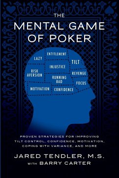 The Mental Game of Poker - Tendler, Jared; Carter, Barry