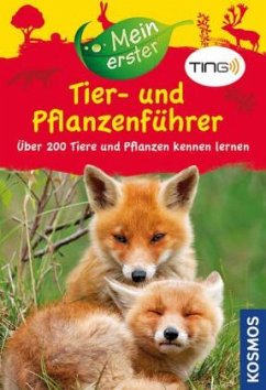 Mein erster Tier- und Pflanzenführer (TING-Ausgabe) - Haag, Holger;Stichmann-Marny, Ursula;Saan, Anita van