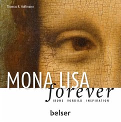 Mona Lisa forever - Hoffmann, Thomas R.