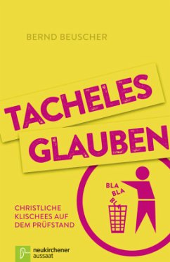 Tacheles glauben - Beuscher, Bernd