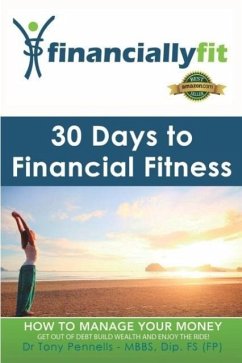 30 Days to Financial Fitness - Pennells, Tony; Pennells, Tony