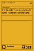 Der Soziale Trainingskurs und seine rechtliche Einordnung